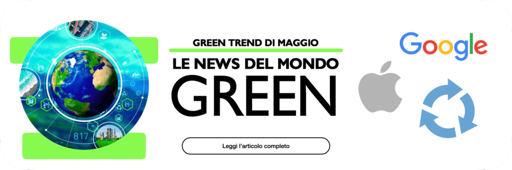 green trend maggio trendevice notizie